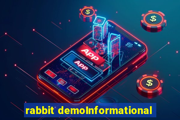 rabbit demoInformational